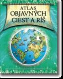 Atlas objavných ciest a ríš