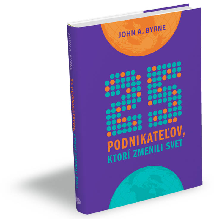 25 podnikateľov, ktorí zmenili svet