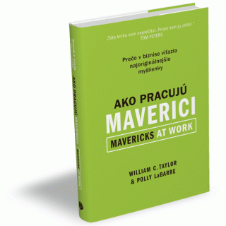 Ako pracujú maverici