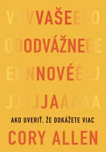Vaše odvážne nové JA
